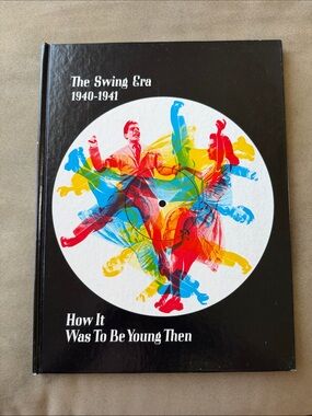 The Swing Era 1940-1941 Hardcover Book - Black with Multicolor Cover Art